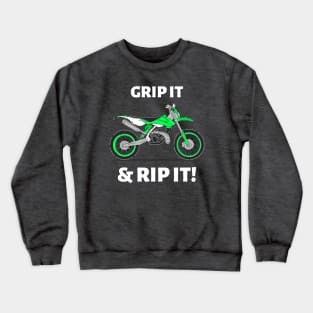 Grip It & Rip It! Motorcycle Crewneck Sweatshirt